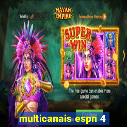 multicanais espn 4